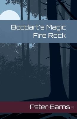 Boddaert's Magic Fire Rock - Peter Barns - cover