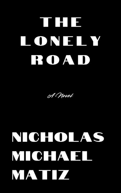 The Lonely Road