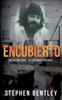 Encubierto - Stephen Bentley - cover