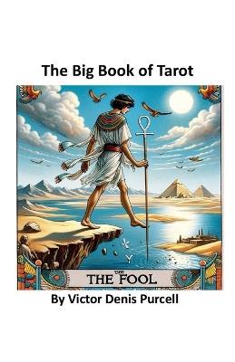 The Big Book of Tarot - Victor Denis Purcell - cover