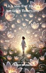 Lila And The Island of Lost Thoughts