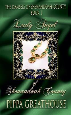 Lady Angel of Shenandoah County - Pippa Greathouse - cover