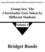 Group Sex: The Cheerleader Gets Taken by Different Students 1