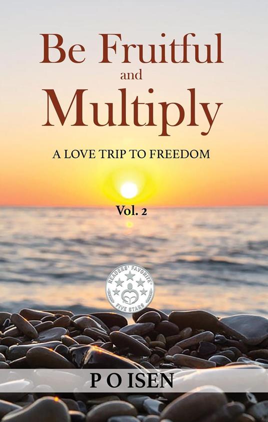 Be Fruitful and Multiply - P O Isen - ebook