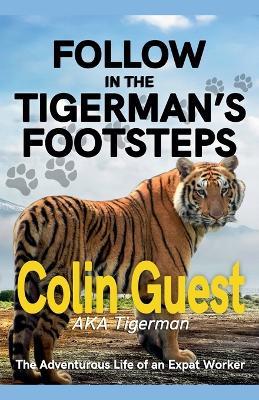 Follow in the Tigermans Footsteps - Tigerman - cover