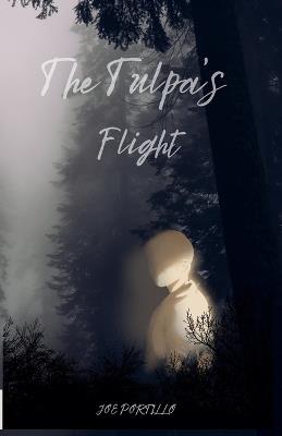 The Tulpa's Flight - Joe Portillo - cover