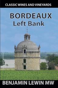 Bordeaux: Left Bank
