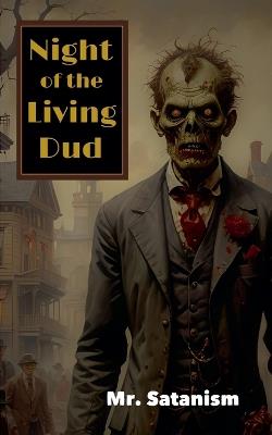 Night of the Living Dud - Satanism - cover