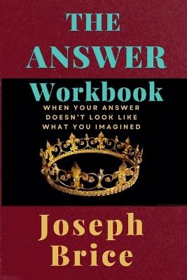 The Answer Workbook - Joseph Brice - cover