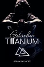 Gebroken Titanium