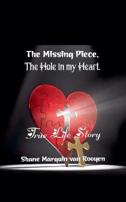 The Missing Piece - Shane Marquin Van Rooyen - cover