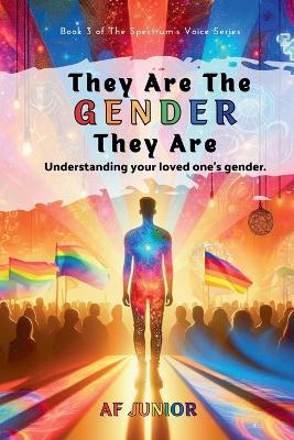 They Are The Gender They Are - Understanding your loved one's gender - Af Junior - cover