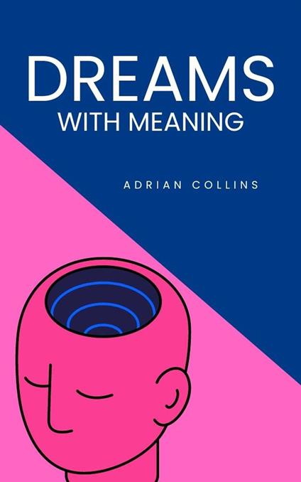 Dreams with Meaning