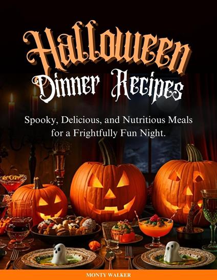 Halloween Dinner Recipes