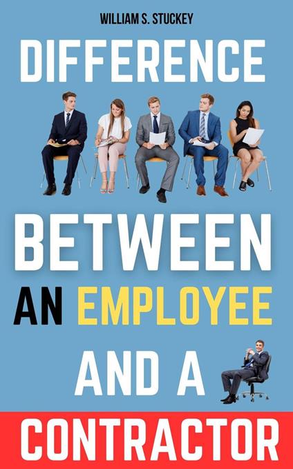 Difference Between an Employee and a Contractor