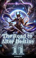 The Road to Alter Destiny