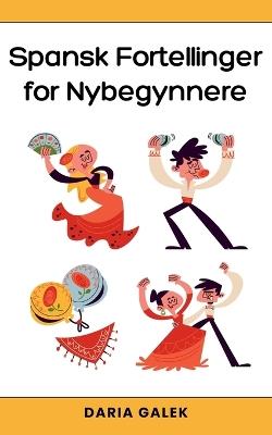 Spansk Fortellinger for Nybegynnere - Daria Galek - cover