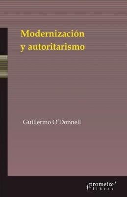 Modernizaci?n y autoritarismo - Guillermo O?donnell - cover