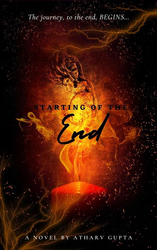 Starting of the End