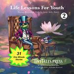Life Lessons for Youth #2 Sharing, Imagination, Empathy, Social Skills, Family