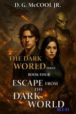 Escape from the Dark World
