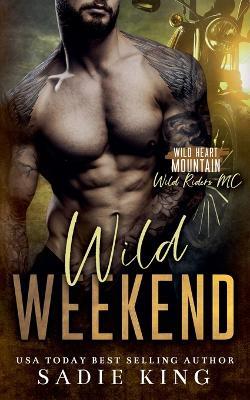 Wild Weekend - Sadie King - cover