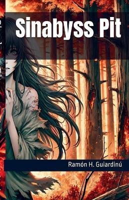 Sinabyss Pit - Ramón H Guiardinú - cover