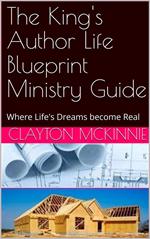 The King's Author Life Blueprints Ministry Guide