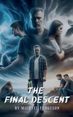 The Final Descent - Michael Ferguson - cover