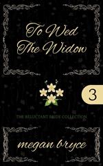To Wed The Widow