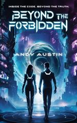 Beyond The Forbidden- Inside the Code. Beyond the Truth.