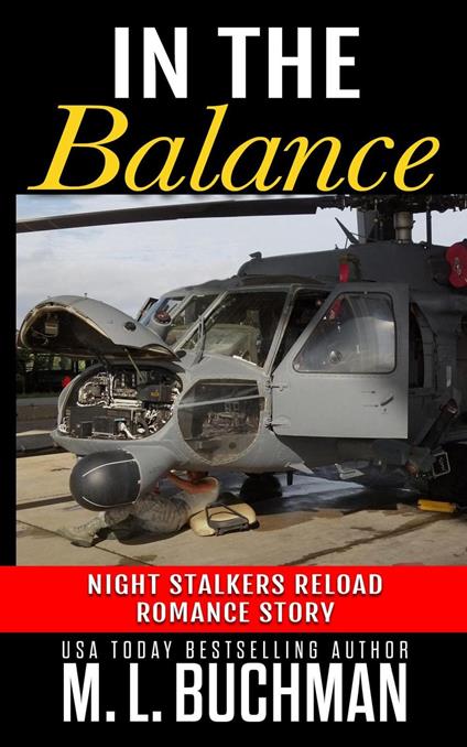 In the Balance: a Military Romance Story