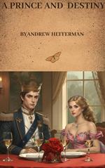 A Prince and Destiny
