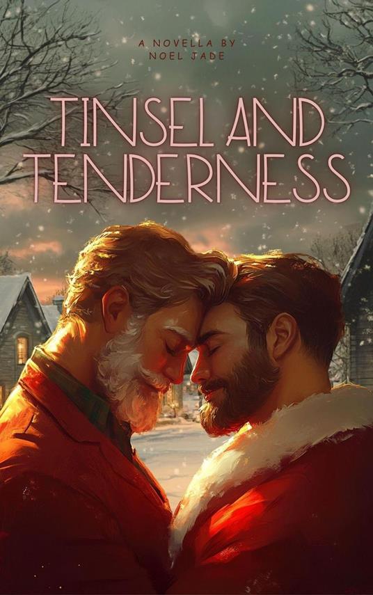 Tinsel and Tenderness