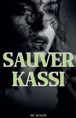 Sauver Kassi - McKenzie - cover