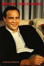 Brando – The Fun Side