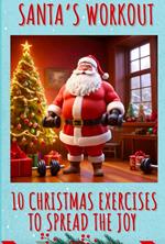 10 Morning Exercises: Christmas Edition