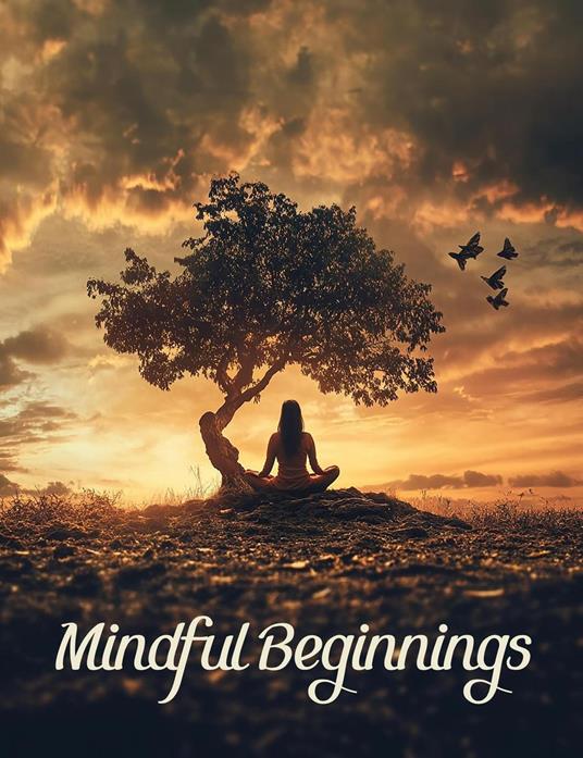 Mindful Beginnings