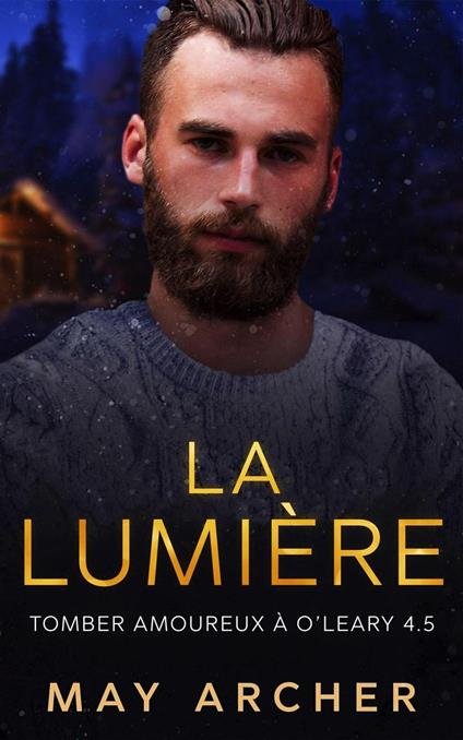 La Lumière, Tomber amoureux à O'Leary, T 4.5