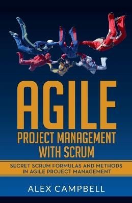 Agile Project Management with Scrum - Mjpublishing,Alex Campbell - cover