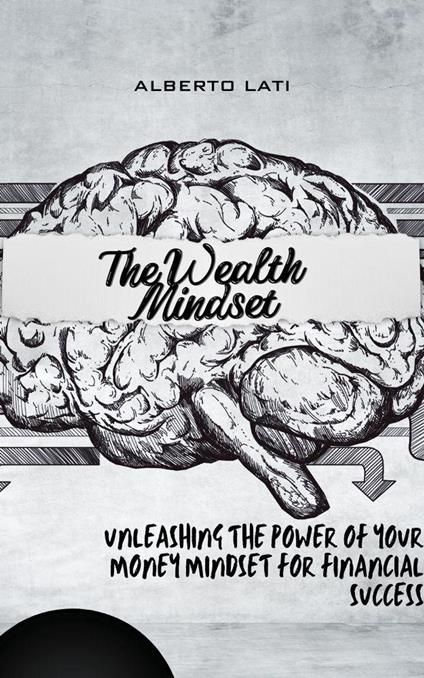 The Wealth Mindset