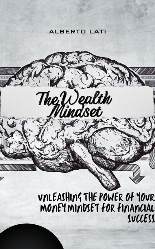 The Wealth Mindset