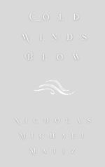 Cold Winds Blow
