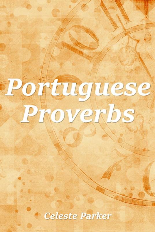 Portuguese Proverbs