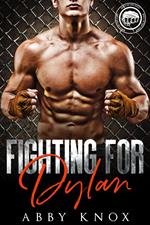 Fighting for Dylan