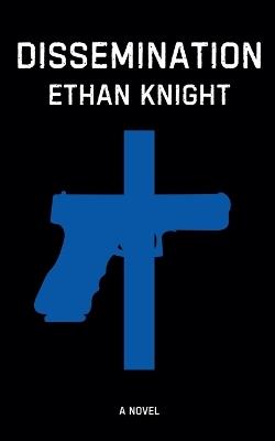 Dissemination - Ethan Knight - cover