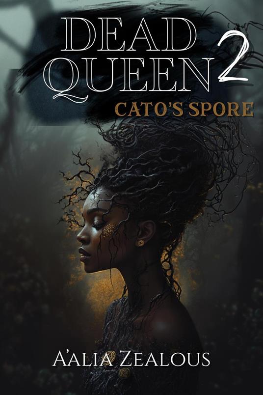 Dead Queen: Cato's Spore