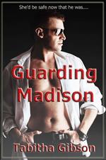 Guarding Madison