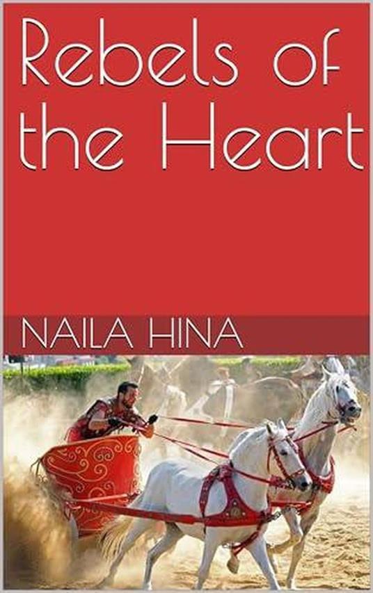 Rebels of the Heart
