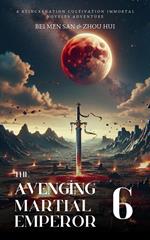 The Avenging Martial Emperor